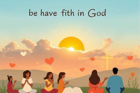 10 Reasons to Have Faith in God